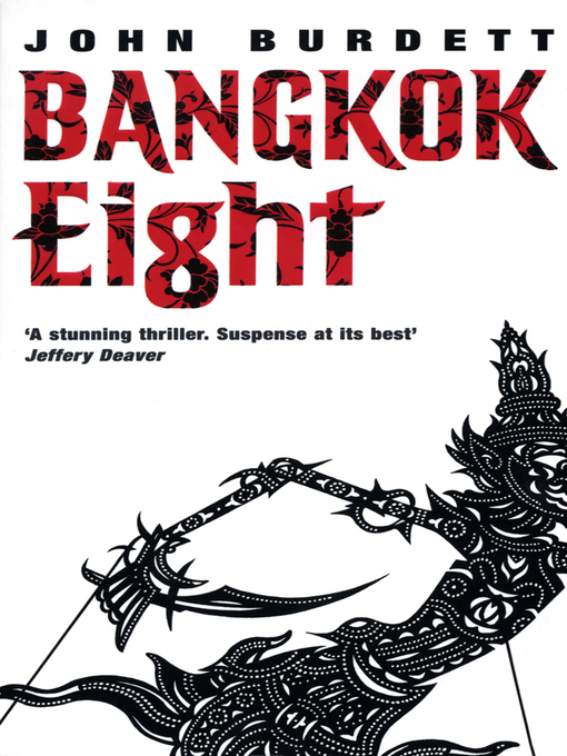 Title details for Bangkok Eight by John Burdett - Available